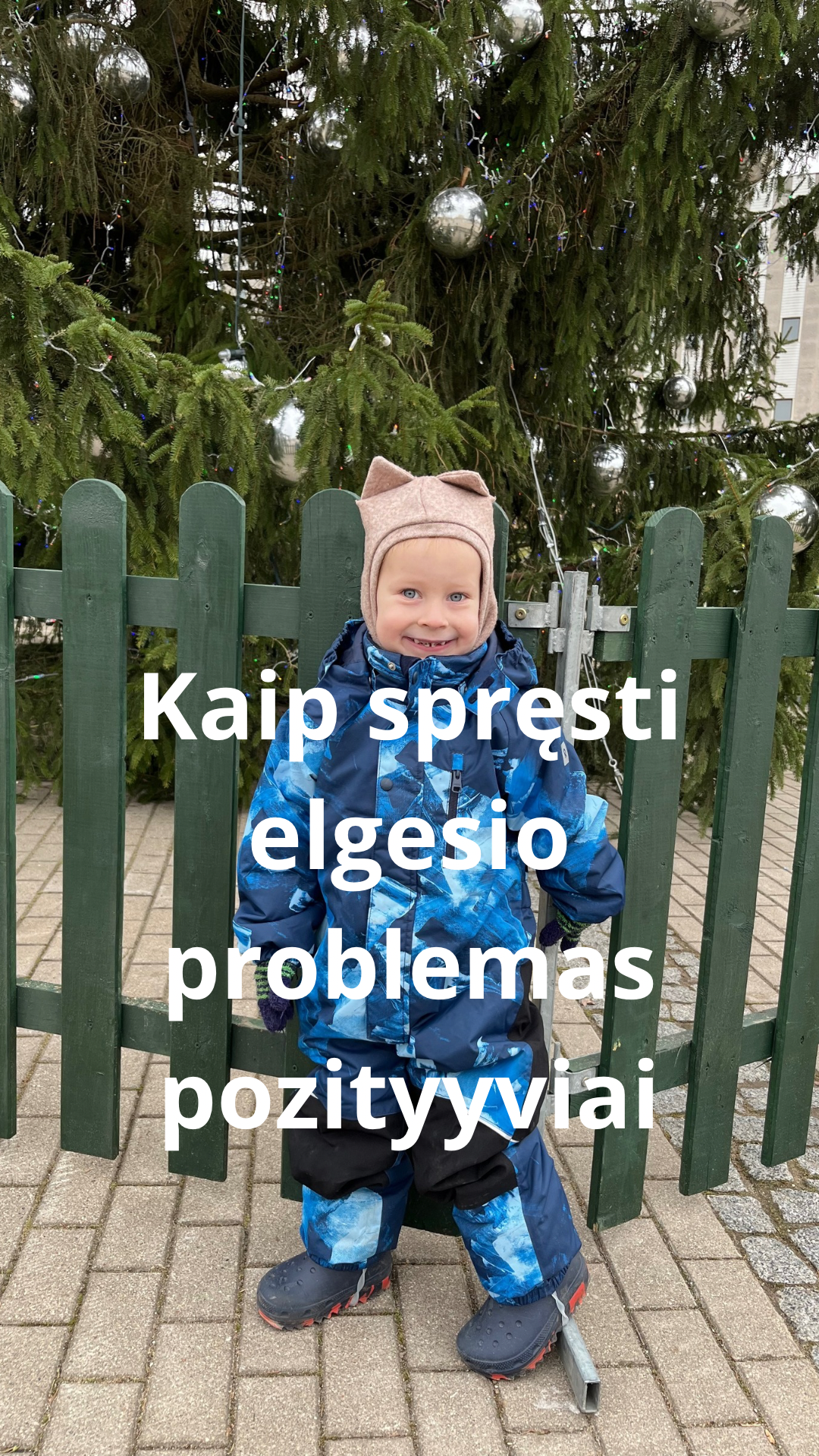 Kaip spręsti elgesio problemas pozityviai